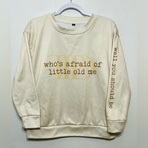 Taylor Swift Tortured Poets Department Who’s Afraid of Little Old Me Sweatshirt